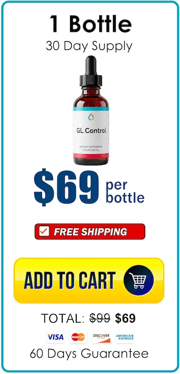 GL Control 1 bottle 30 day supply at $69 per bottle with free shipping and 60-day guarantee